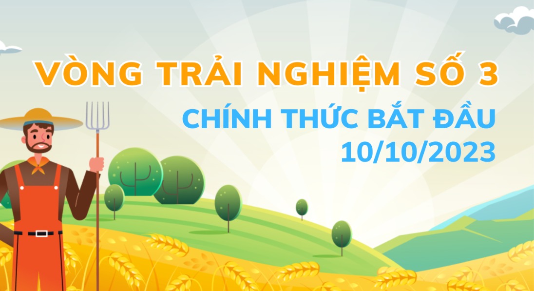 10/10 - VÒNG TRẢI NGHIỆM SỐ 3 CHÍNH THỨC MỞ RA!!!